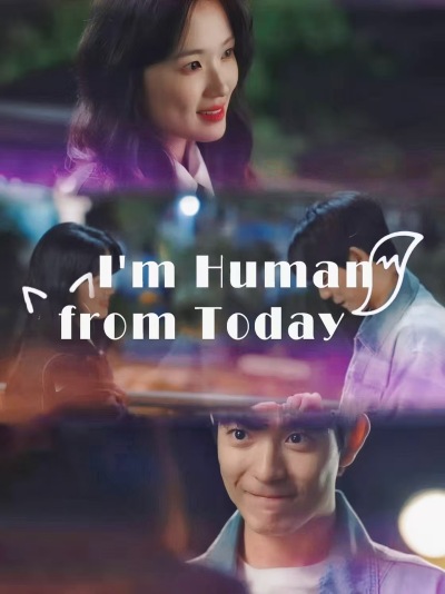 I'm Human from Today